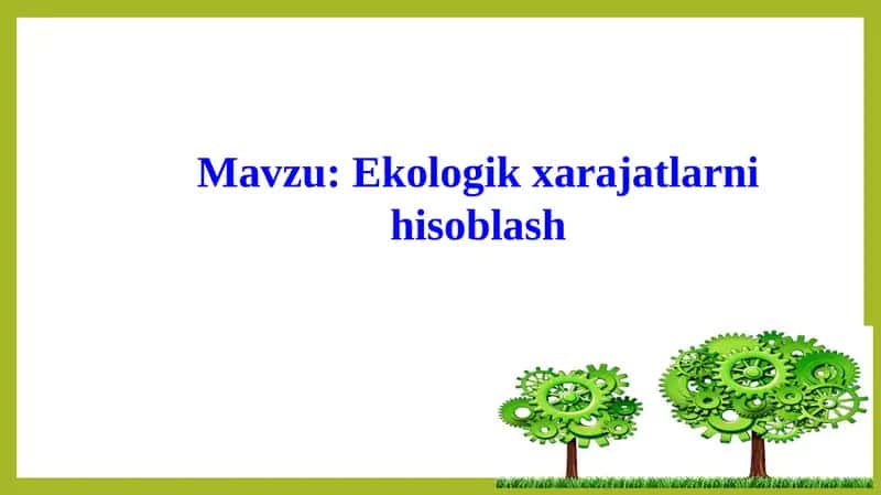 Ekologik xarajatlar 1