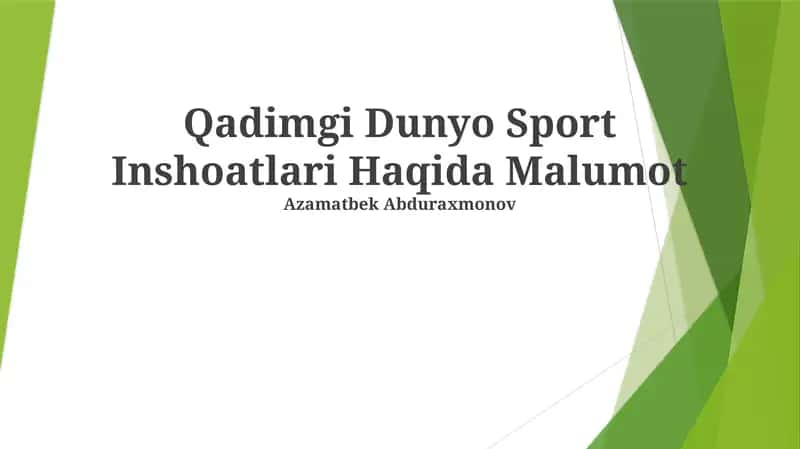 Qadimgi Dunyo Sport Inshoatlari Haqida Malumot 1