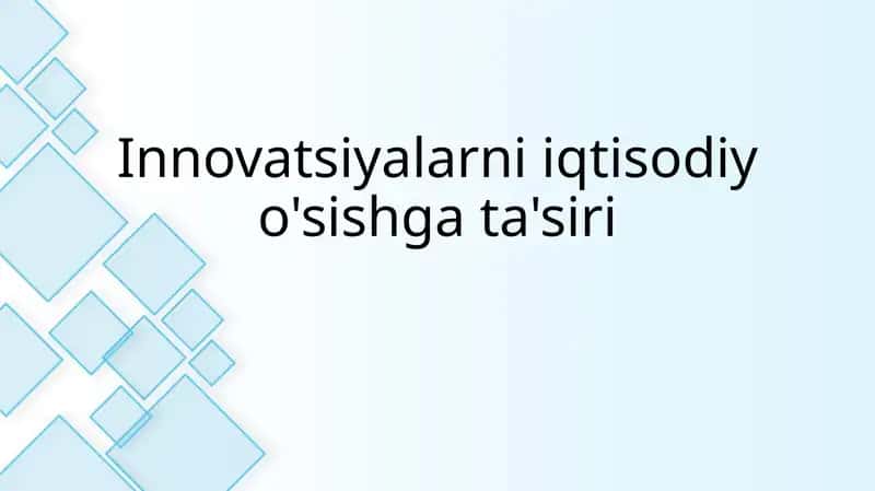 Innovatsiyalarniiqtisodiyo'sishgata'siri 1
