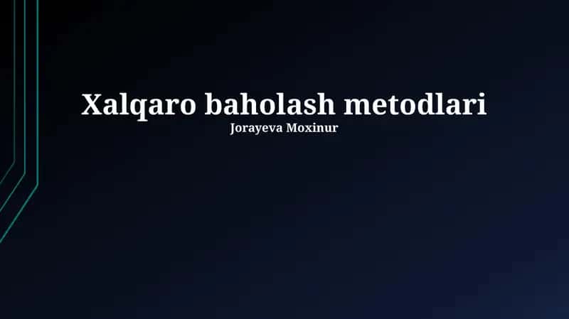 Xalqaro baholash metodlari 1