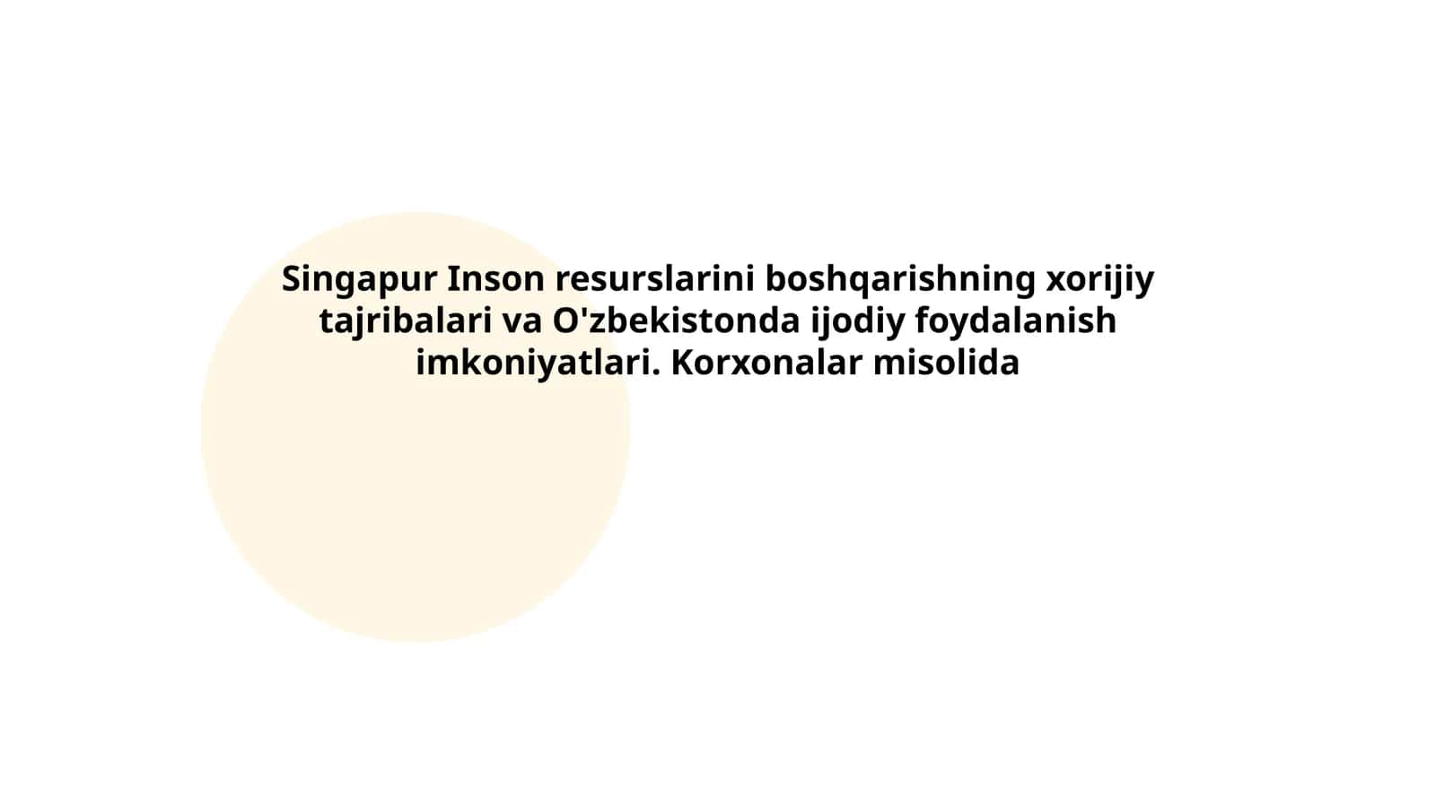Singapurda Inson resurslarini boshqarishning samarali modellari 1