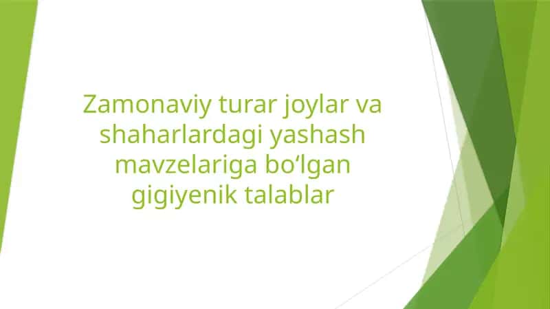 zamonaviy turar-joylarga qoʻyilgan gigiyenik talablar 1