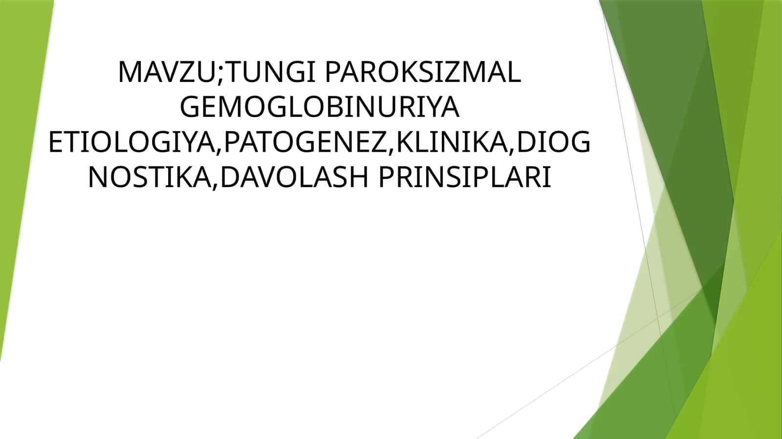 TUNGI PAROKSIZMAL GEMOGLOBINURIYA 1
