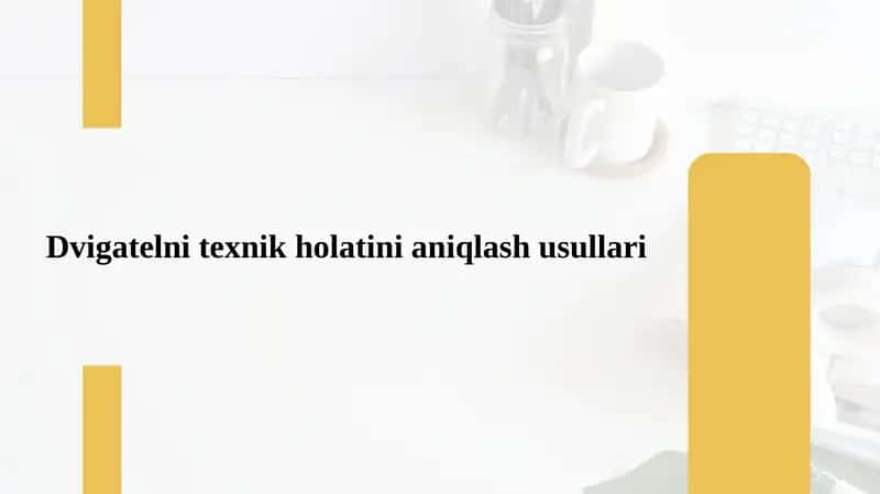 Dvigatelni texnik holatini aniqlash usullari 1