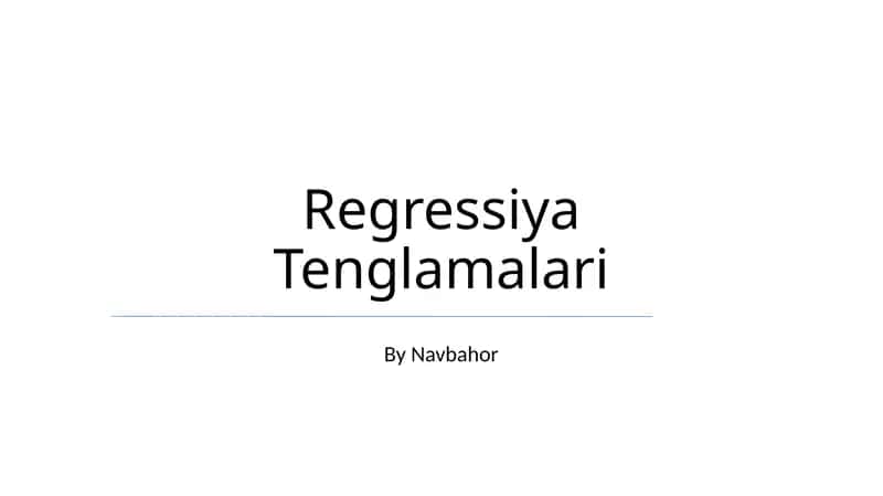 Regressiya Tenglamalari 1