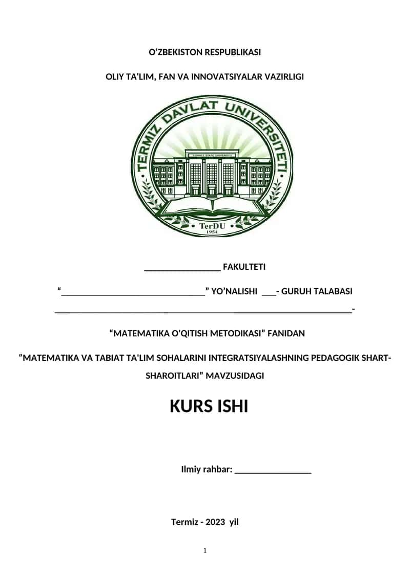 MATEMATIKA VA TABIAT TA'LIM SOHALARINI INTEGRATSIYALASHNING PEDAGOGIK SHART-SHAROITLARI.KURS ISHI 1