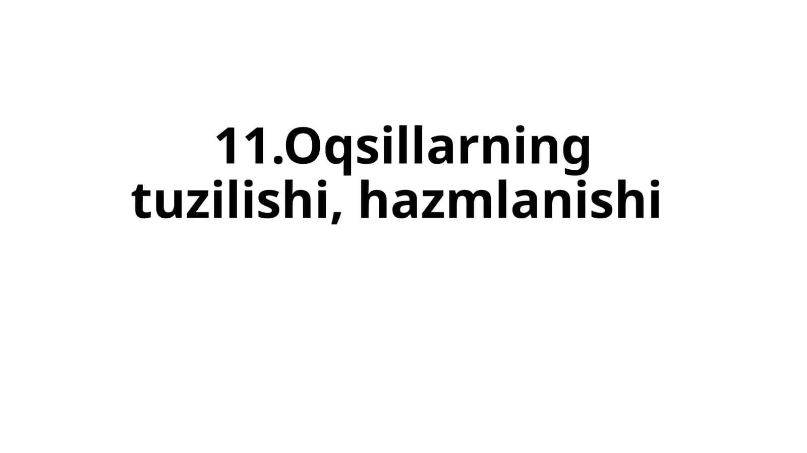 Oqsillarning tuzilishi, hazmlanishi 1