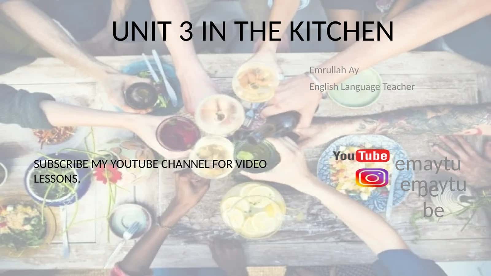 UNIT 3 IN THE KITCHEN 1