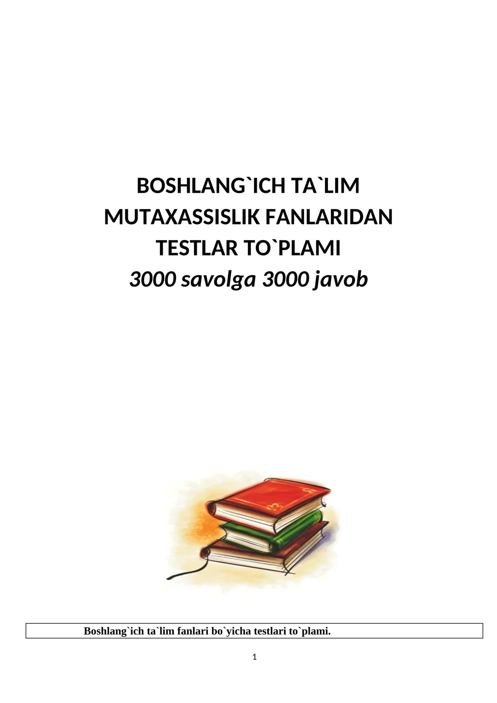 Boshlang`ich ta`lim fanlari bo`yicha testlari to`plami. 1