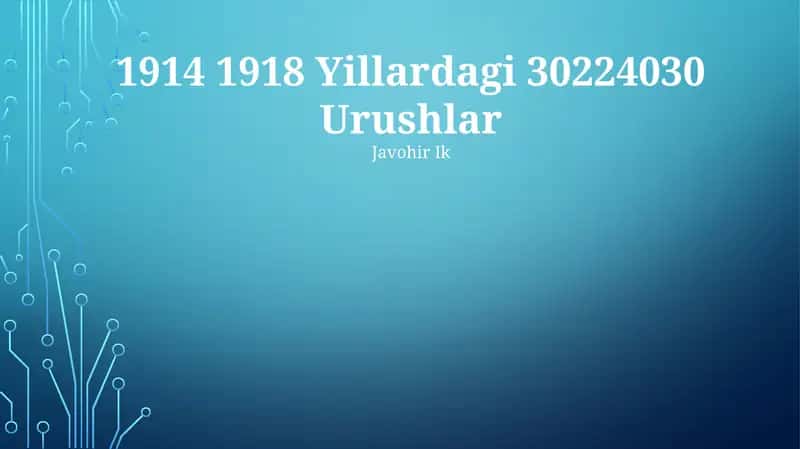 1914 1918 Yillardagi 30224030 Urushlar 1