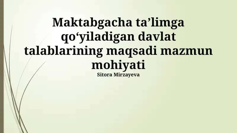 Davlat Maktabgacha Ta'lim Talablarining Maqsadi 1