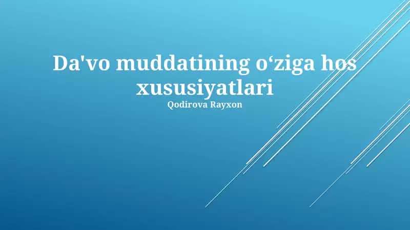 Da'vo muddatining o‘ziga hos xususiyatlari 1