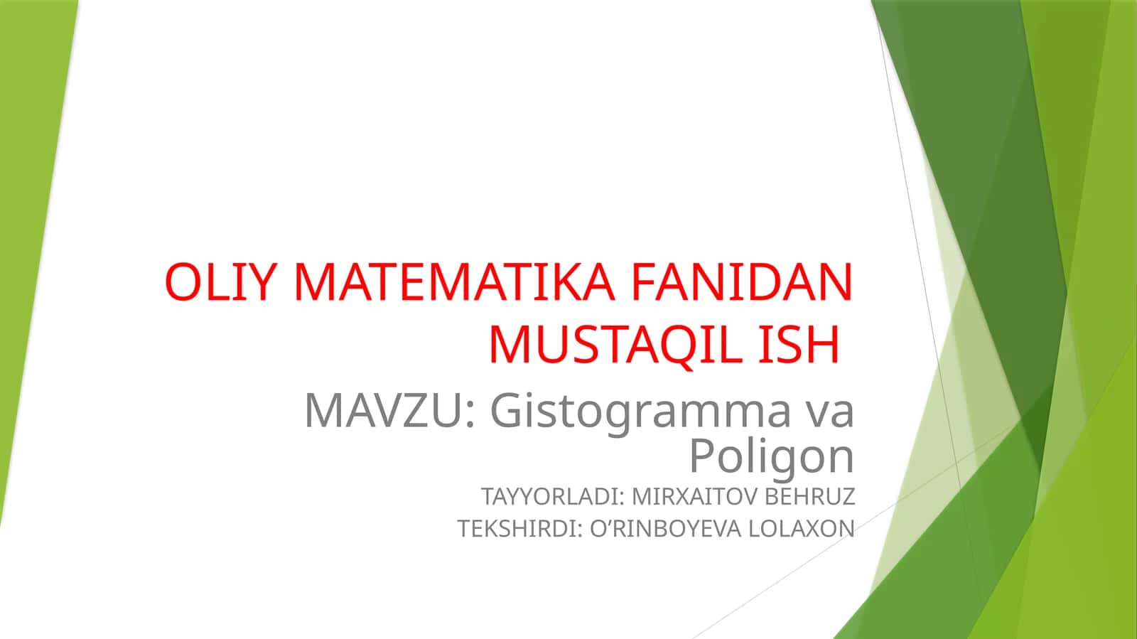 OLIY MATEMATIKA FANIDAN MUSTAQIL ISH 1