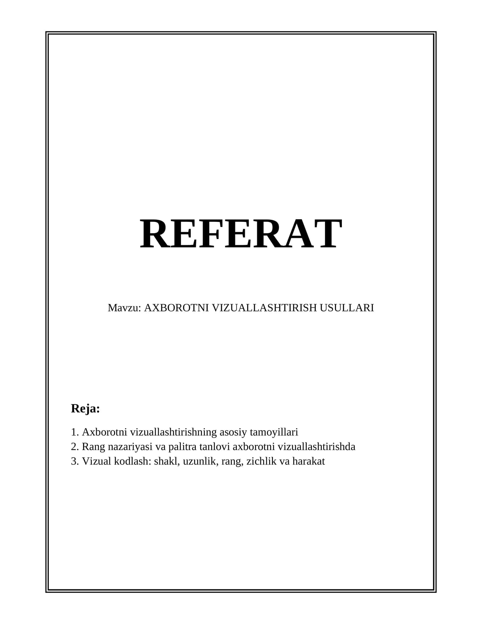 Axborotni VIZUALLASHTIRISH USULLARI 1
