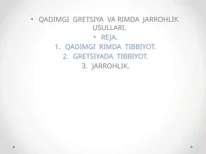 QADIMGI GRETSIYA VA RIMDA JARROHLIK USULLARI