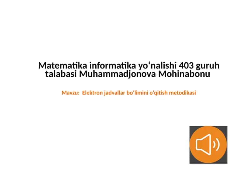 elektron jadvallar boʻlimini oʻqitish metodikasi 1