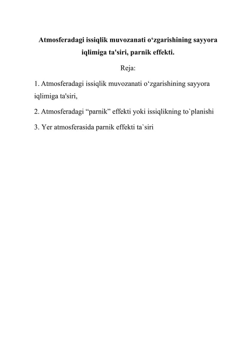 Atmosferadagi issiqlik muvozanati o‘zgarishining sayyora iqlimiga ta'siri, parnik effekti. 1