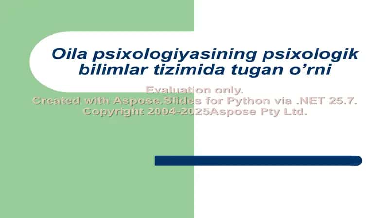 Oila psixologiyasi bilimlari 1