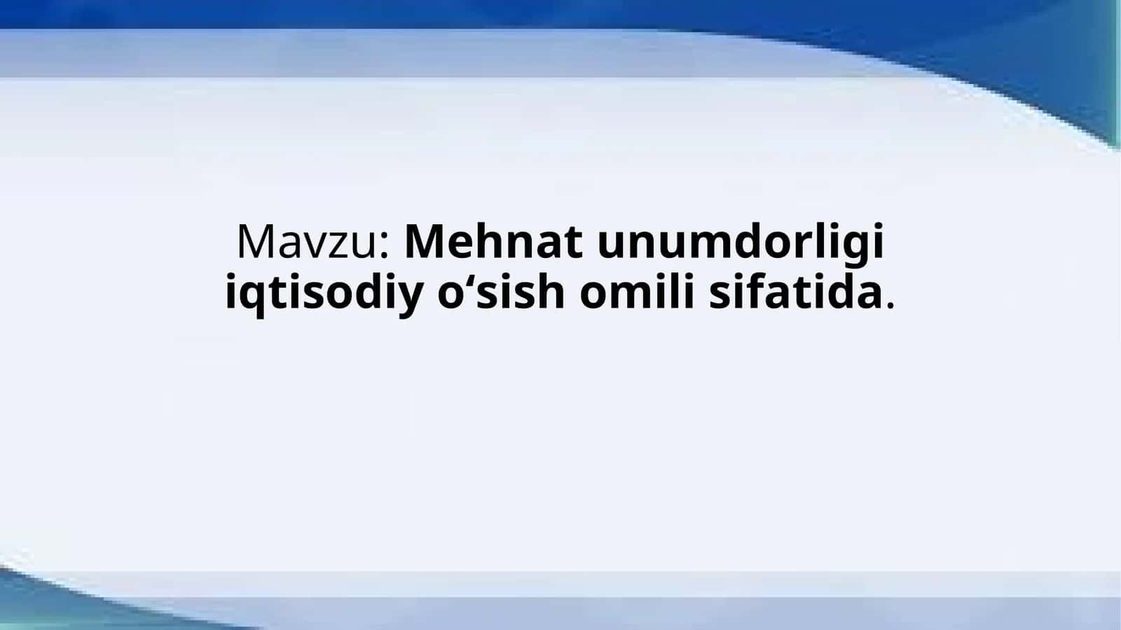 Mexnatunumdorligini oshirish 1