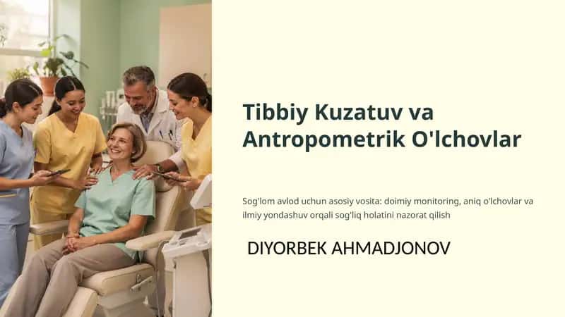 Tibbiy Kuzatuv va Antropometrik O'lchovlar 1