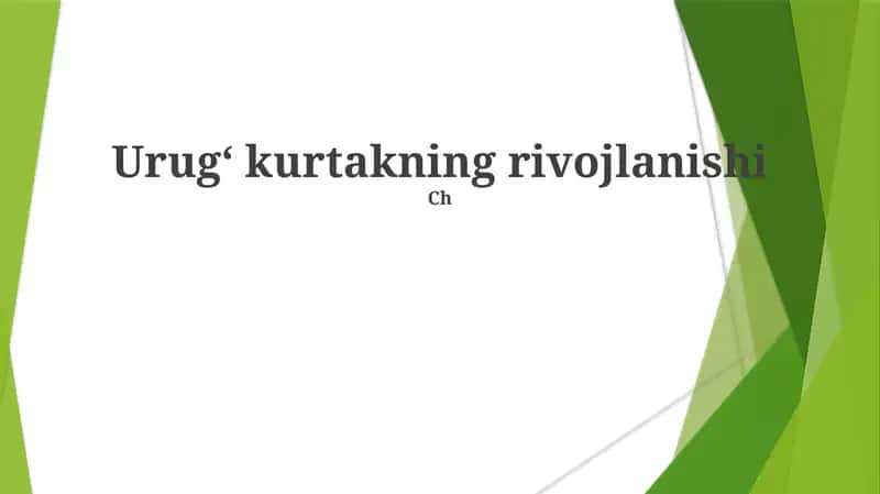 Urugʻ kurtakning rivojlanishi 1