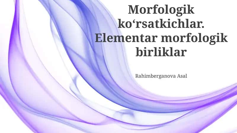 Morfologik Ko'rsatkichlar 1
