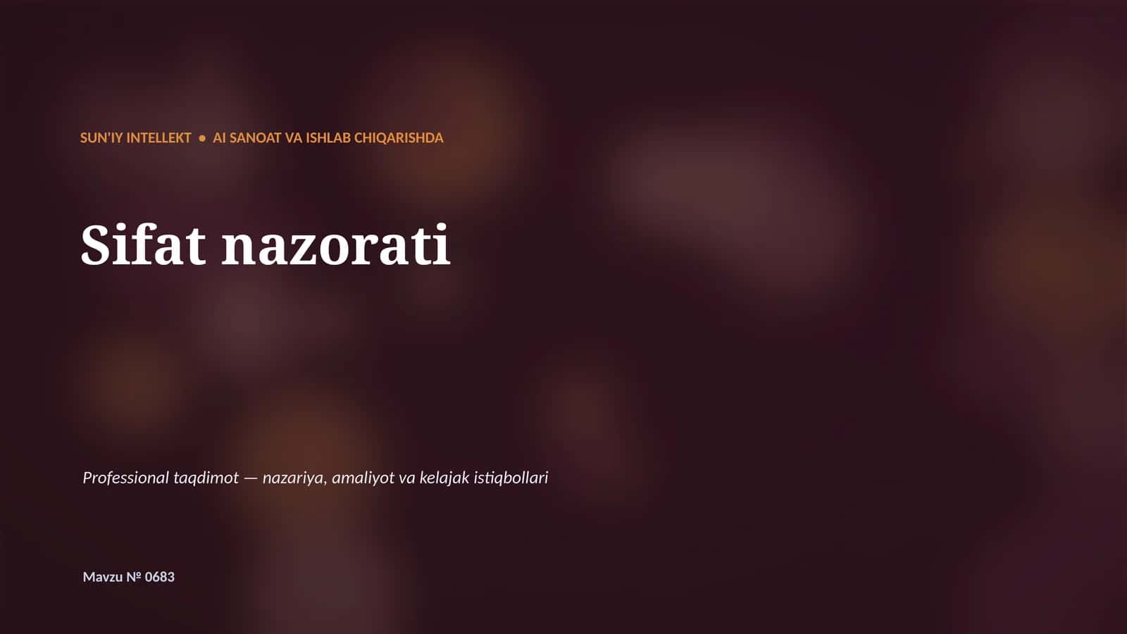 SUN'IY INTELLEKT • AI SANOAT VA ISHLAB CHIQARISHDA 1