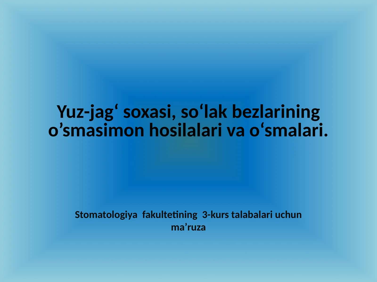 yuz jag‘ sohasi o‘smalari 1
