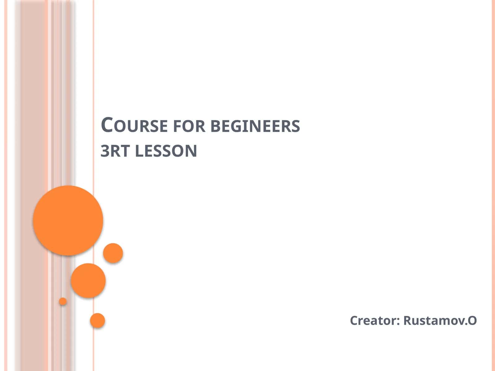 Course for beginners 3rd lesson 1
