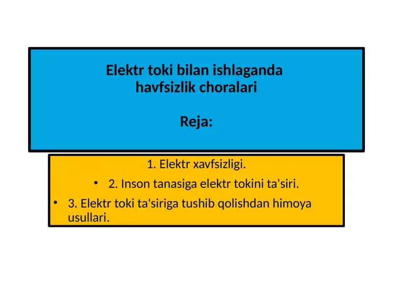 Elektr toki bilan ishlaganda xavfsizlik choralari 1