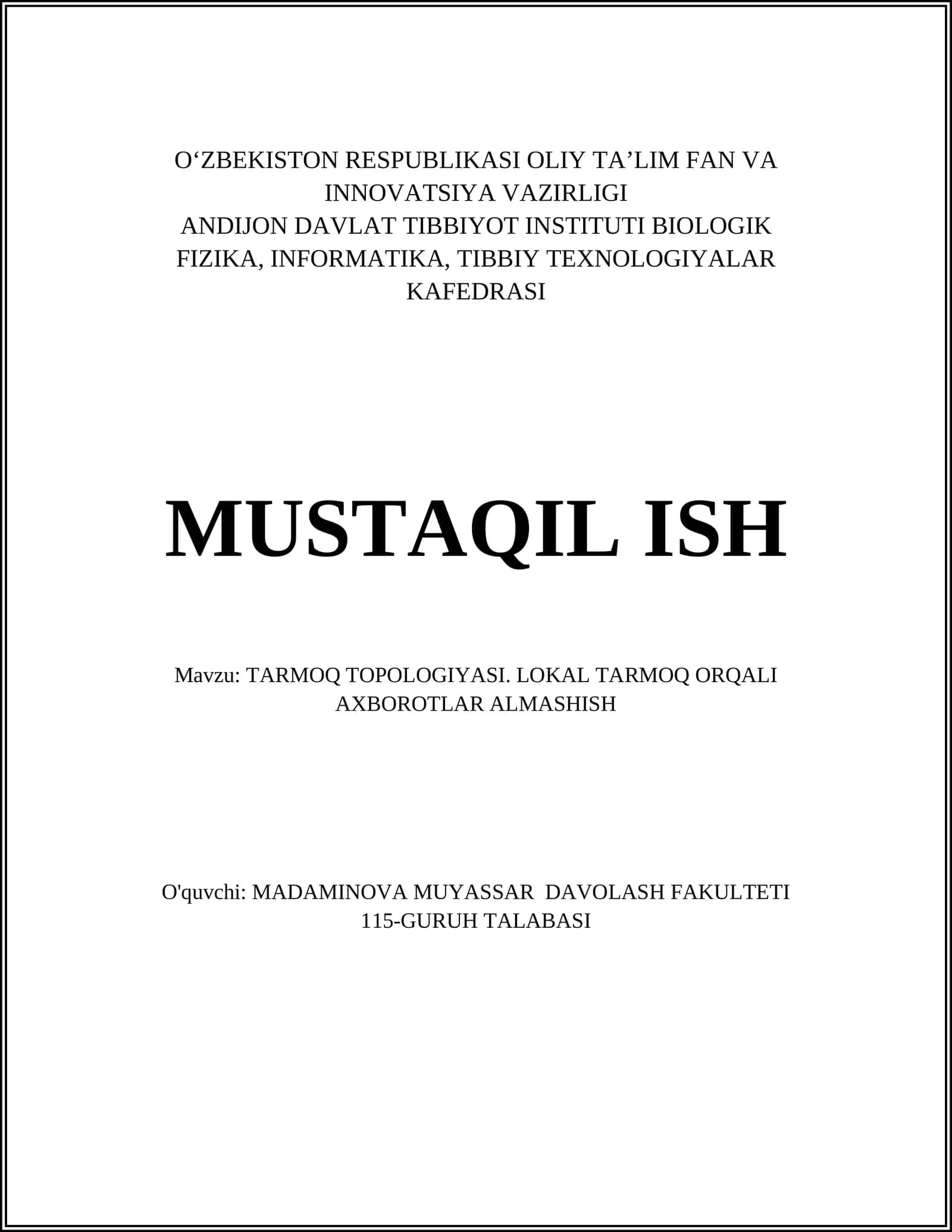 TARMOQ TOPOLOGIYASI. LOKAL TARMOQ ORQALI AXBOROTLAR ALMASHISH 1