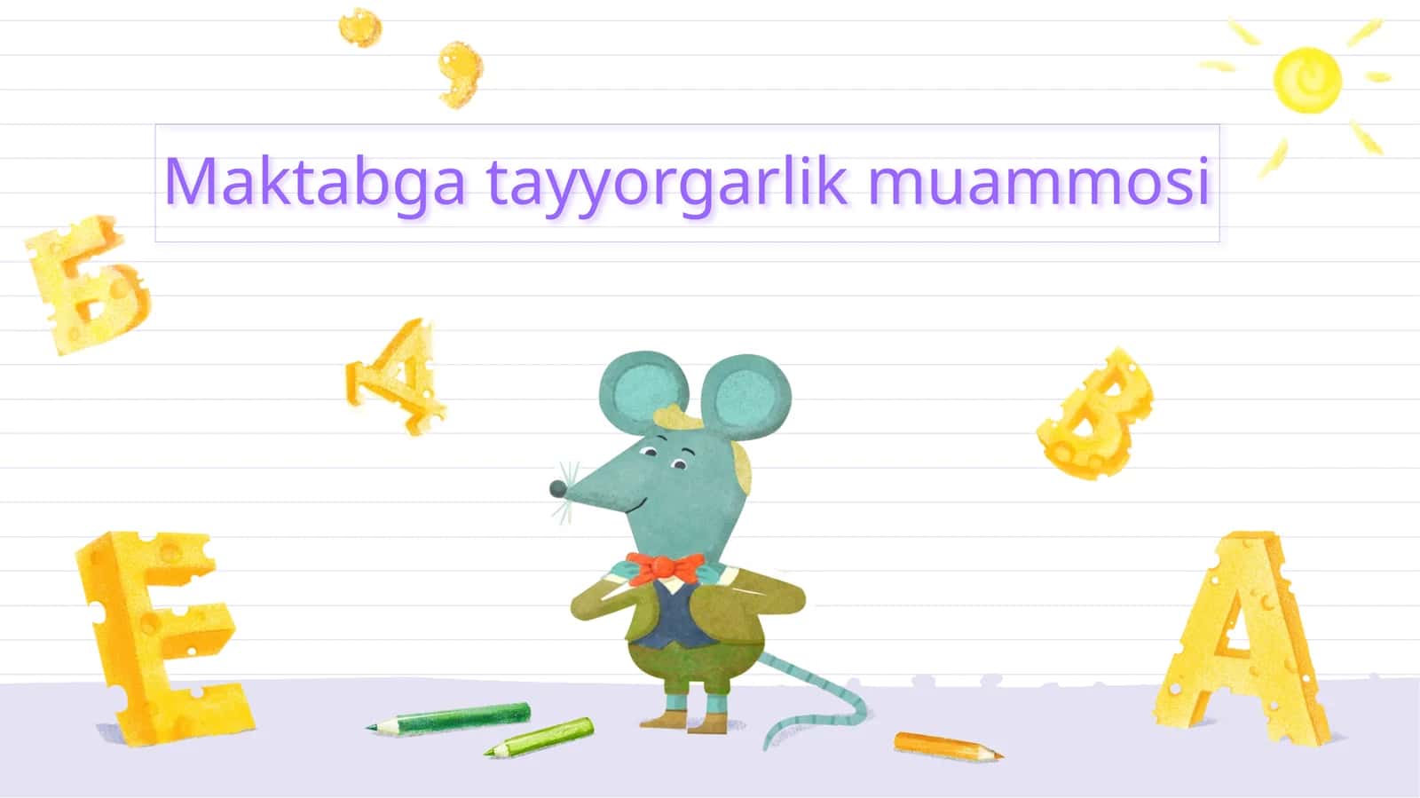 Maktab gatayyorgarlik muammosi 1