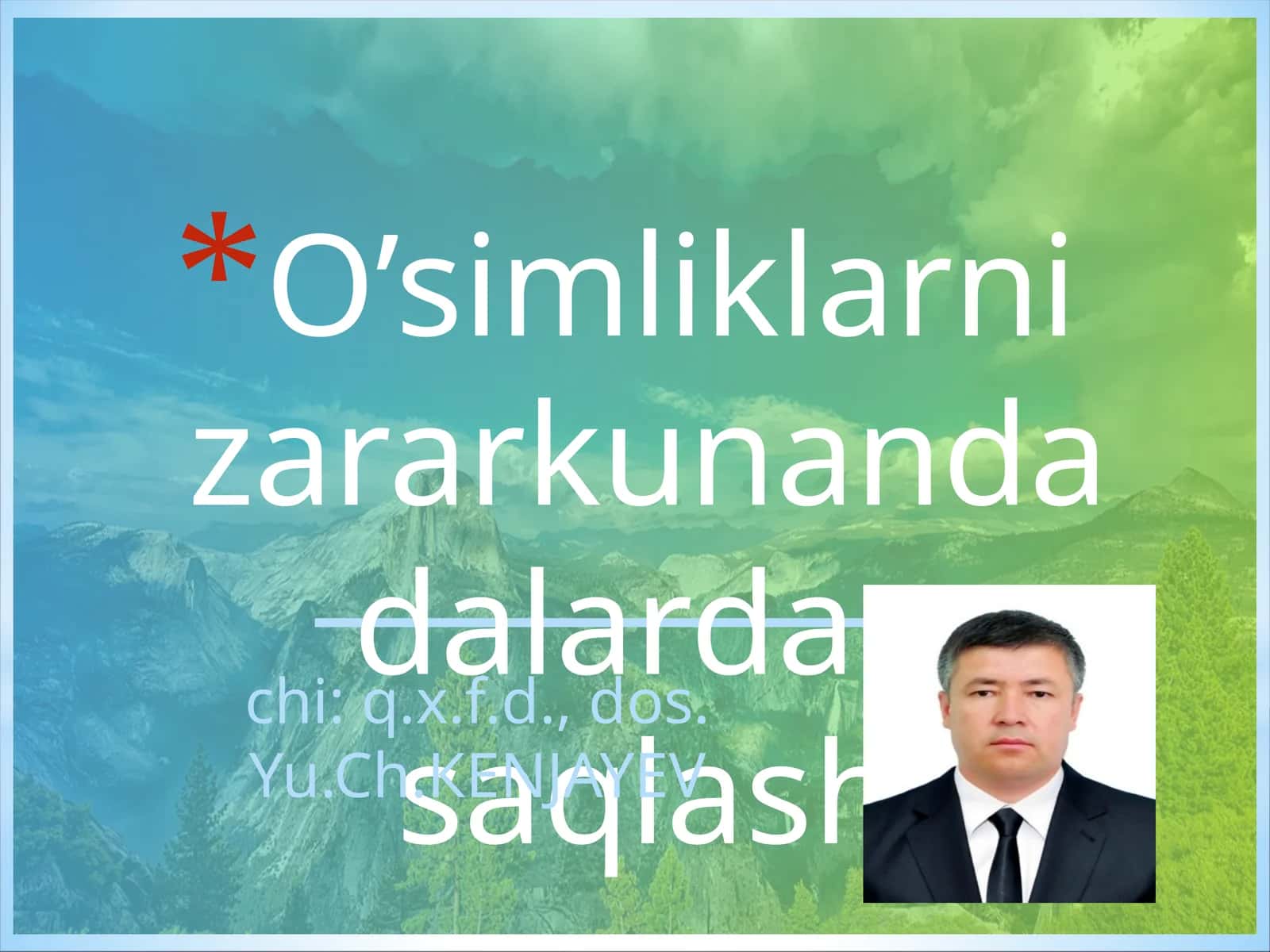 O’simliklarni zararkunandadalardan saqlash 1