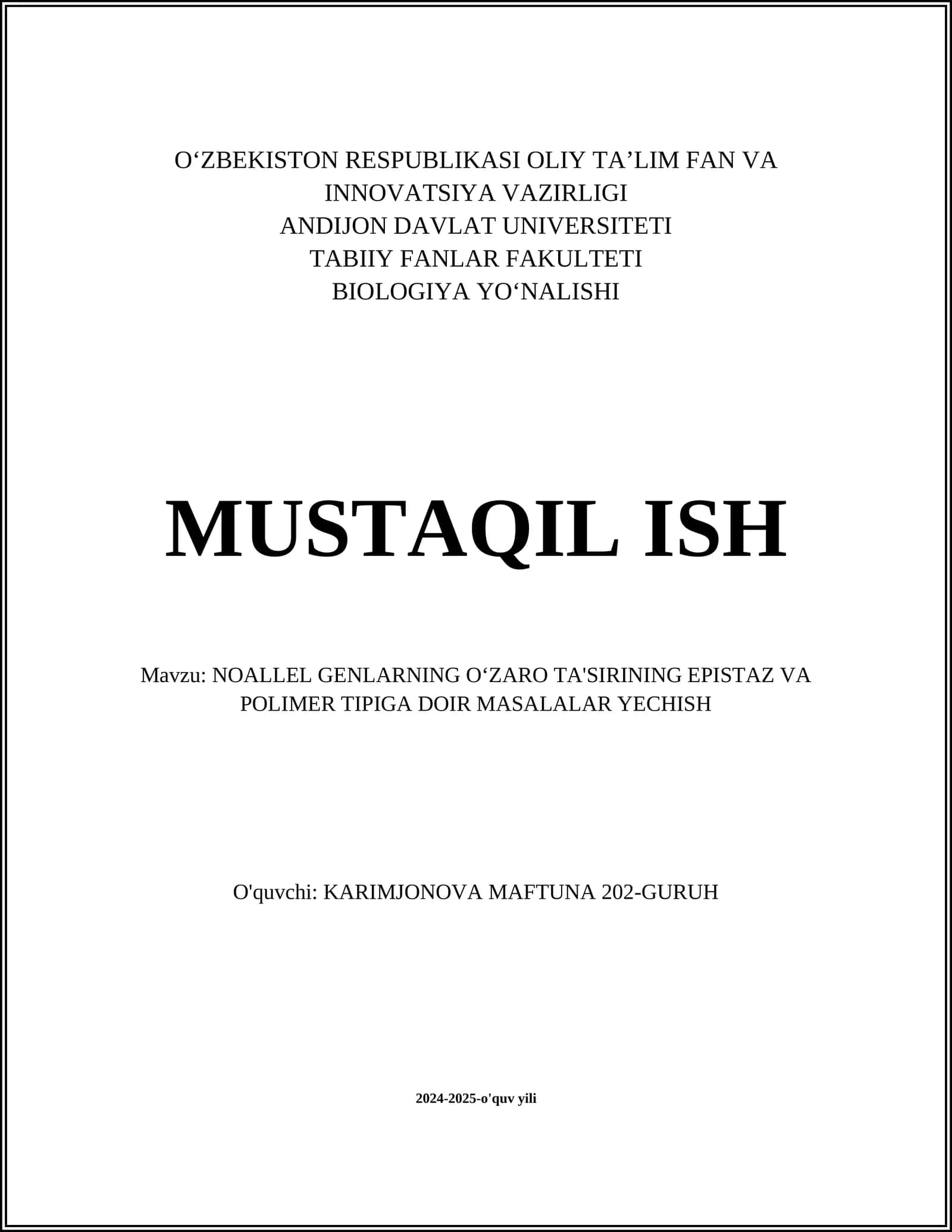 NOALLEL GENLARNING OʻZARO TA'SIRINING EPISTAZ VA POLIMER TIPIGA DOIR MASALALAR YECHISH 1