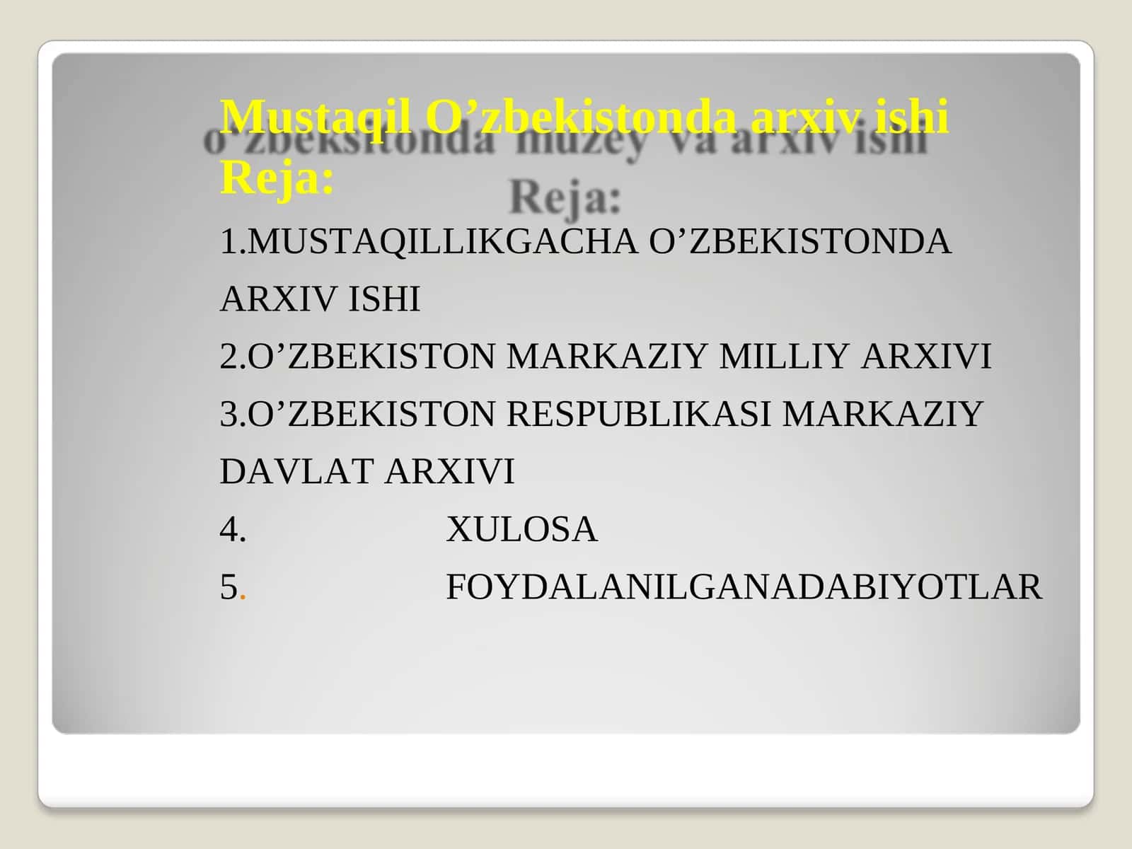 Mustaqil O’zbekistonda arxiv ishi 1