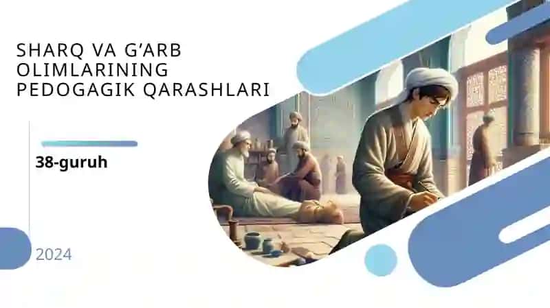 Sharq va g'arbolimlarining pedagogik qarashlari