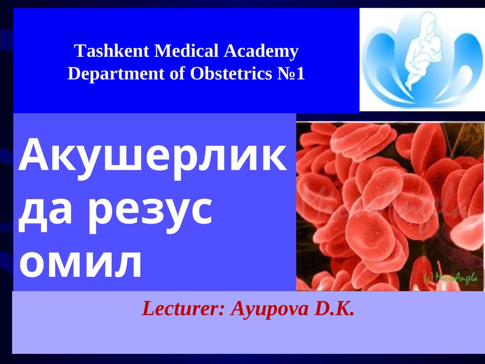 Rh – Iso-immunization Lecture 1