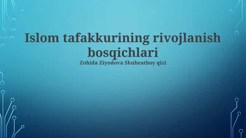 Islom tafakkurining rivojlanish bosqichlari 1