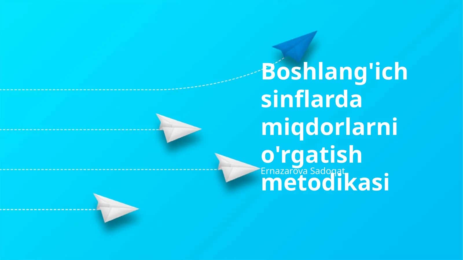 Miqdorlarni O'rgatish Metodikasi 1