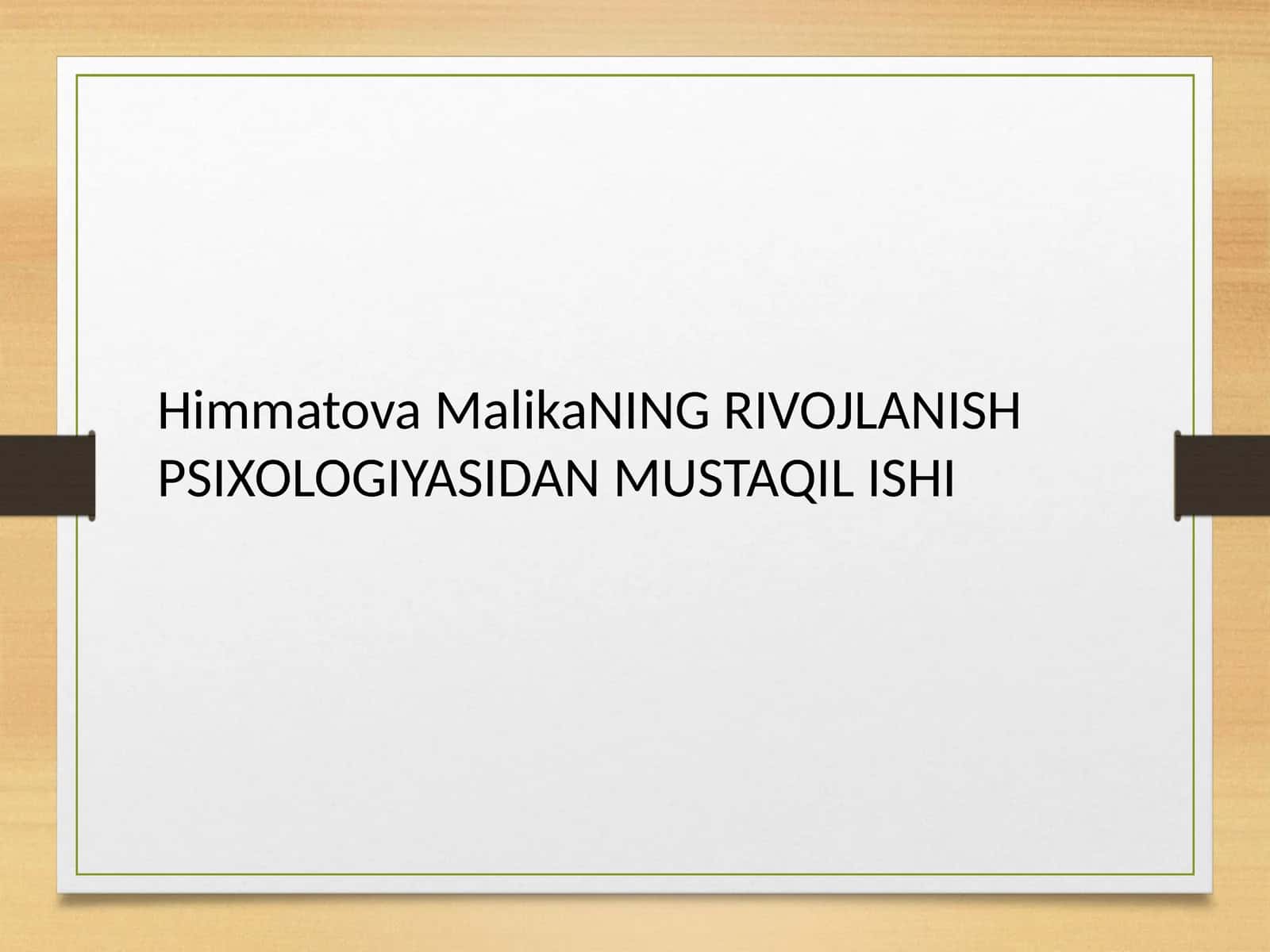 HimmatovaMalikaNING RIVOJLANISH 1