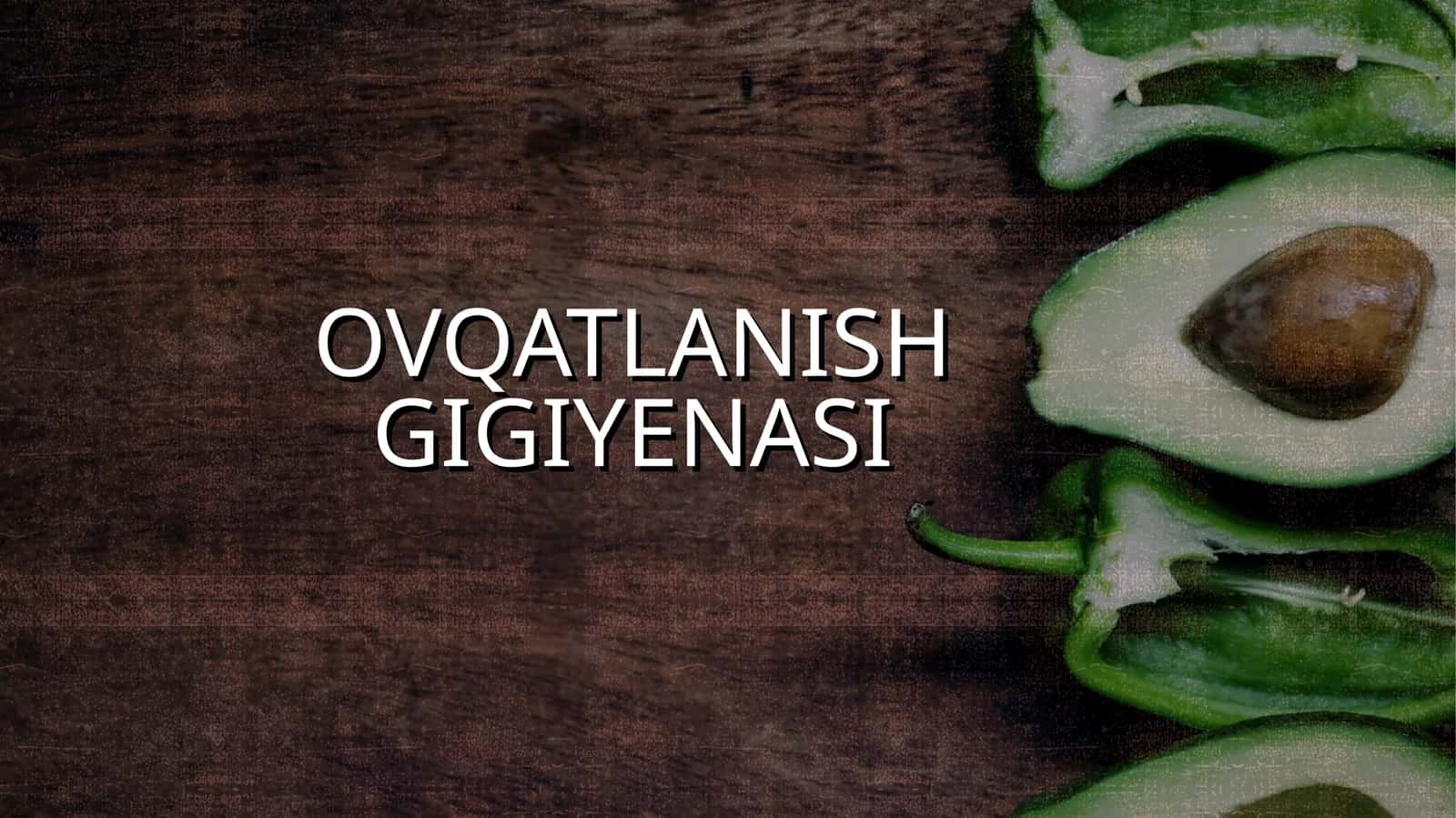 OVQATLANISH GIGIENASI 1
