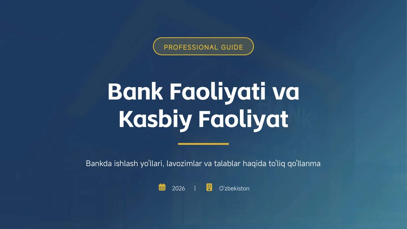 Bank Faoliyati va Kasbiy Faoliyat 1