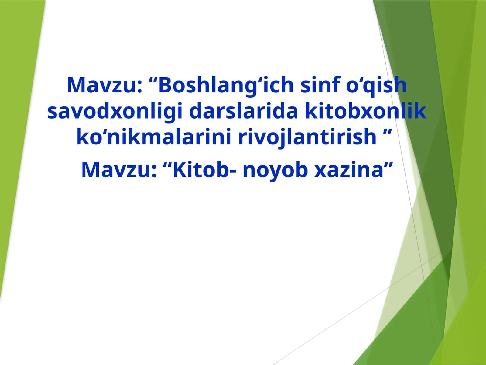 Boshlang‘ich sinf o‘qish savodxonligi darslarida kitobxonlik ko‘nikmalarini rivojlantirish. 1