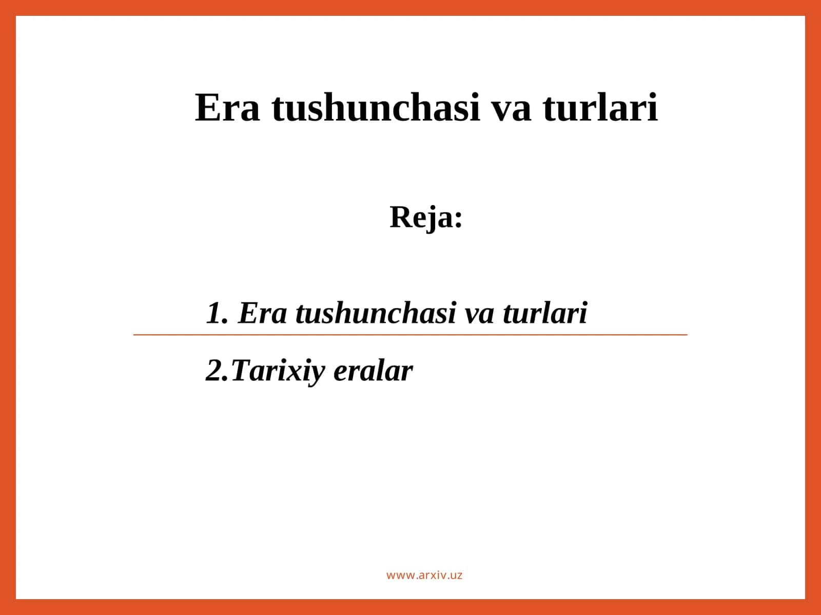Era tushunchasi va turlari 1