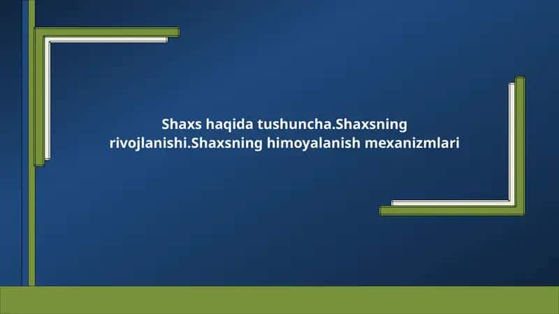 shaxs haqida tushuncha 1