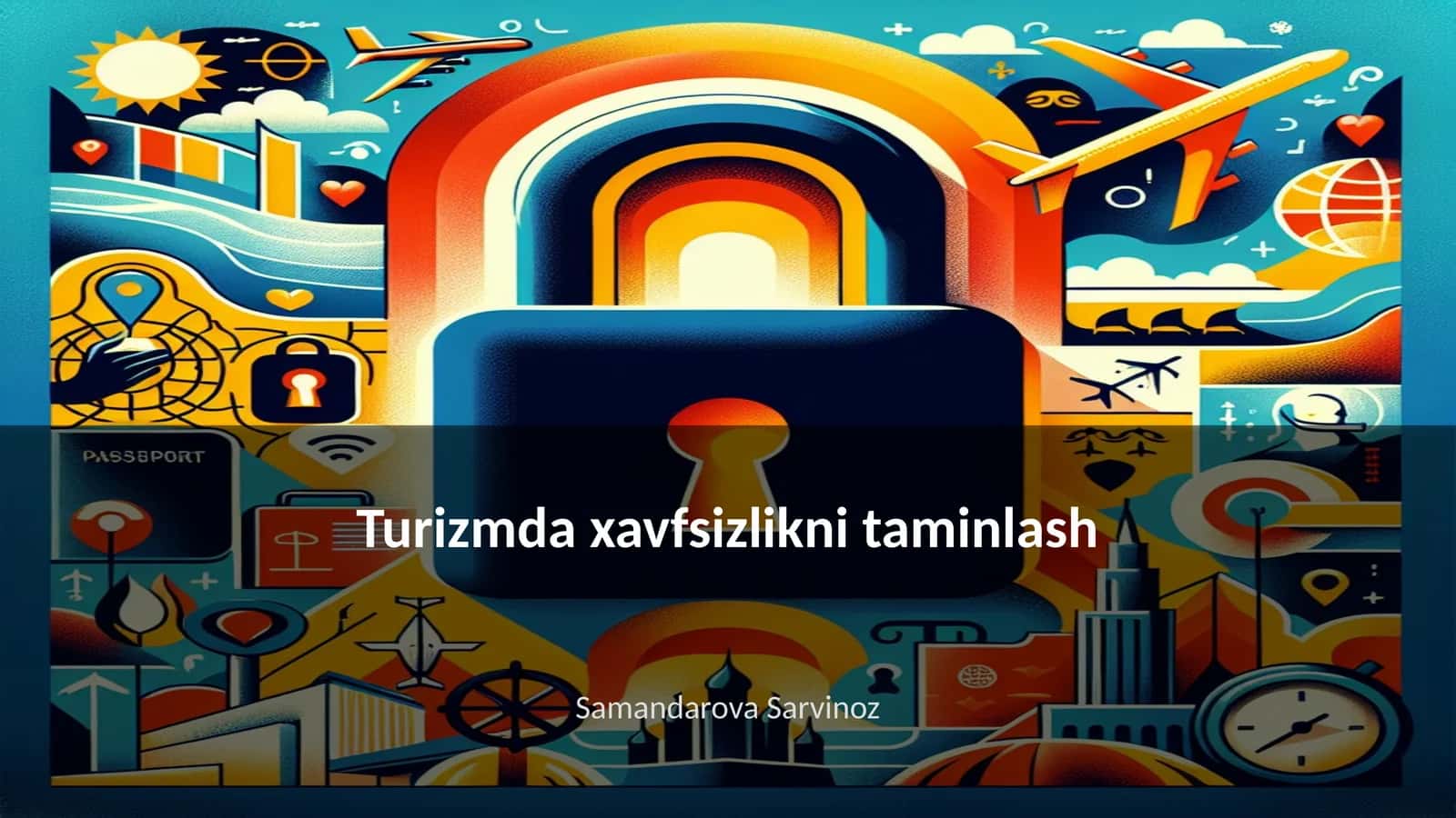 Turizmda xavfsizlikni taminlash 1