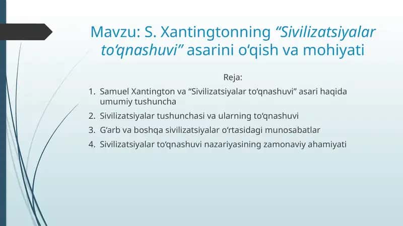 S. Xantingtonning “Sivilizatsiyalar to‘qnashuvi” asarini o‘qish va mohiyati 1