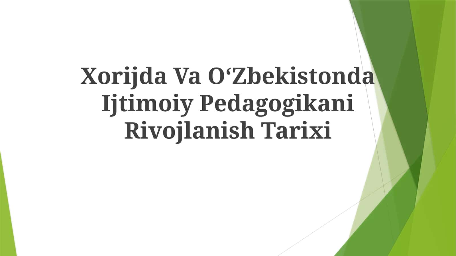 Ijtimoiy Pedagogikaning Tarixi 1
