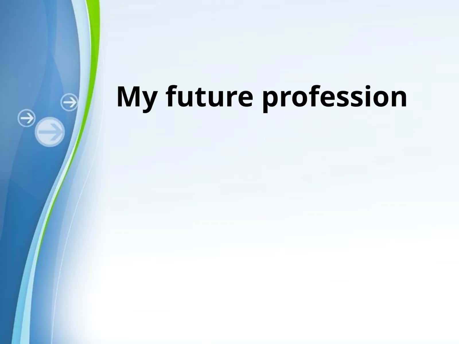 My future profession 1