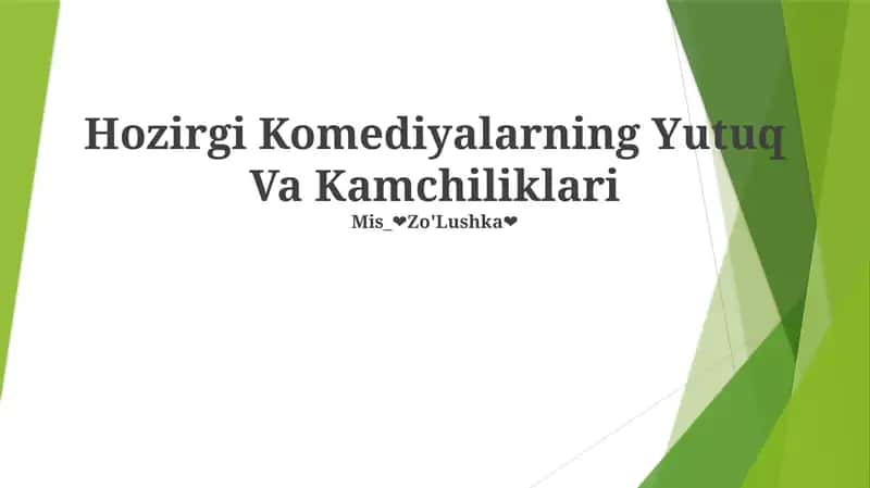 Hozirgi Komediyalarning Yutuq Va Kamchiliklari 1